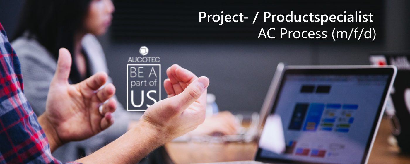 Project-/Productspecialist AC Process