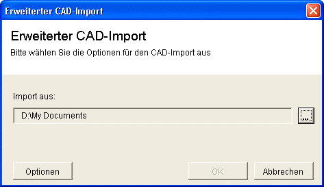 Erweiterter CAD Import